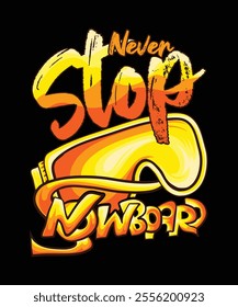 
Never stop snowboarding Typography t shirt design