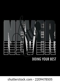 Never Stop typography design t-shirt print vector illustration
