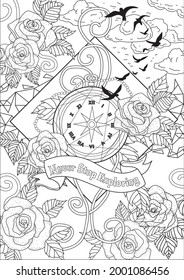 Never stops exploring coloring page with roses and clock birds and clouds