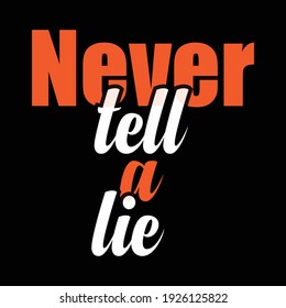 never tell a lie - vector