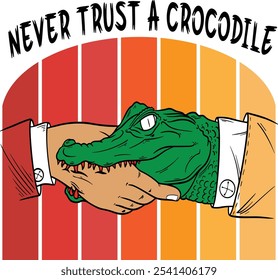 Never Trust A Crocodile on white background, Stock Vectors, Images  Vector Art 3d illustration.