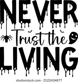 Nunca confíes en el diseño de la camiseta de Living