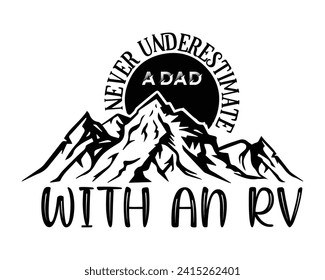 Never underestimate a dad with an RV