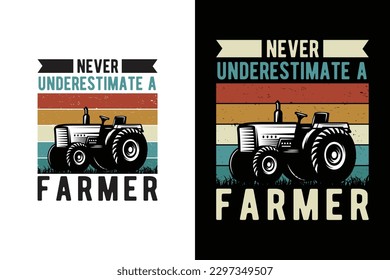 Never underestimate a farmer Funny Farming saying | Farmer Humor