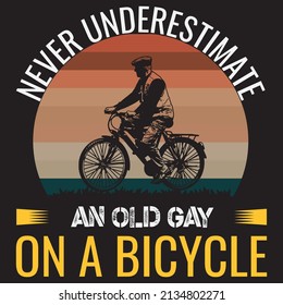 Never Underestimate An Old Gay On A Bicycle T-shirt