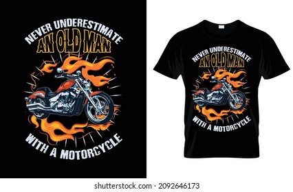 Never underestimate an old man with a motorcycle t shirt print template,  Motorcycle element vector file