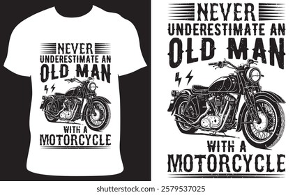 Never underestimate an old man with a motorcycle t-shirt design