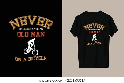 Never Underestimate an Old Man on a bicycle