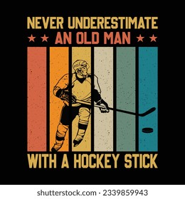 Never Underestimate An Old Man Old Peron Old Guy Me Slogan Typography T-shirt Vector Design