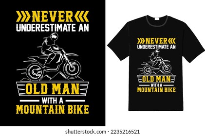 Never Underestimate an old man T Shirt Design-Old man t-shirt