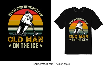 Never Underestimate an old man t- shirt- Old Man t Shirt