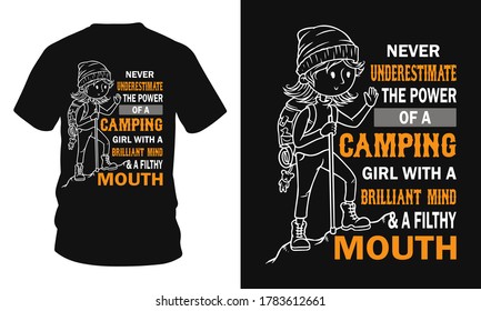 Never underestimate the power of a camping girl with a brilliant mind & a filthy mouth - t-shirt design, camping t-shirt design, vintage t-shirt, mountain t-shirt