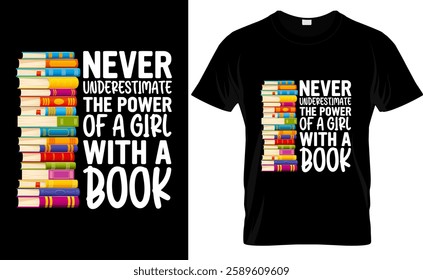 Never underestimate the power of a woman T-Shirt