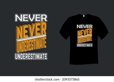 Nunca Subestimes La Tipografía De Citas En El Diseño De Camisas