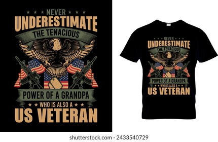 Unterschätze niemals die hartnäckige Kraft eines Grandpa Veteran T-Shirt-Designs