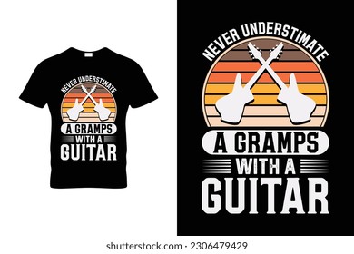 NEVER UNDERSTIMATE A GRAMPS WITH A GUITAR 