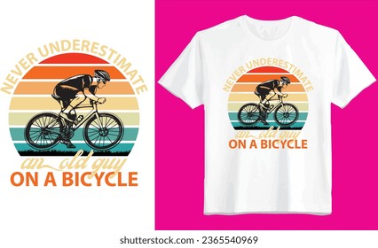 Never understimate an old guy on a bicycle t-shirt design vector file