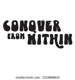 never from within background inspirational quotes typography lettering design