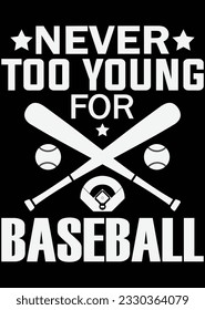 Never Too Young For Baseball eps cut file for cutting machine