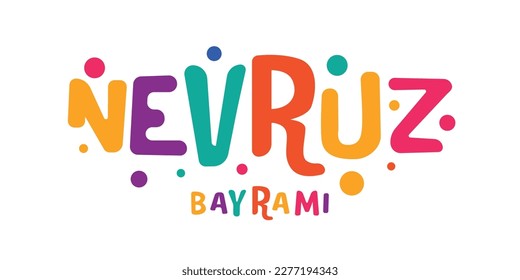 Nevruz, Bahar Bayramı tipografi Translation: Nowruz spring holiday, typography