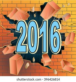 New 2016 year breaking through red brick wall