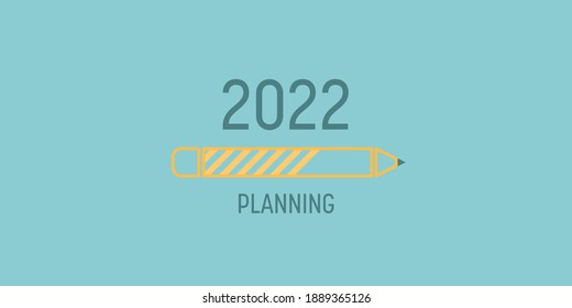 New year’s 2022 with pencil. Goal planning and strategy business concept, Vector illustration flat style for graphic design, website, banner or business content background