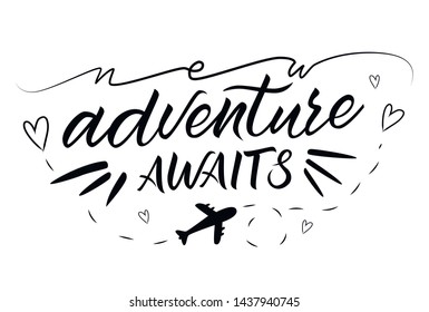 New adventure awaits vector lettering phrase on white background