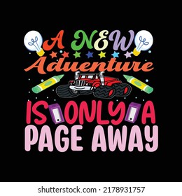 A new adventure is only a page away typography t shirt design vector