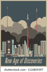 New Age of Discoveries. Vector Illustration American Mid Century Space Propaganda Poster Style