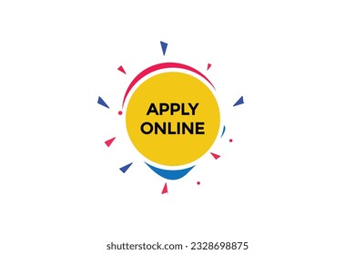new apply online, level, sign, speech, bubble  banner,

