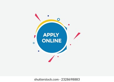 new apply online, level, sign, speech, bubble  banner,
