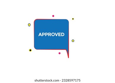 new approved, level, sign, speech, bubble  banner,
