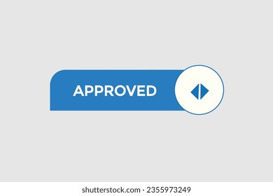  new approved modern, website, click button, level, sign, speech, bubble  banner, 
