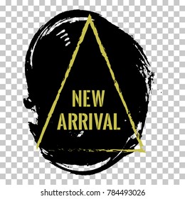 New arrival banner.  Marketing tag, advertising sale label. New products promotion, gold arrival text. Isolated vector modern sticker illustration. Grunge pained background.