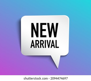 New Arrival - Banner, Speech Bubble, Label Template On Colourful Background. Vector Stock Illustration