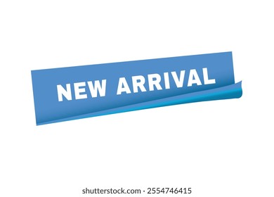 New arrival banner vector modern sticker, label design. Advertising template.
