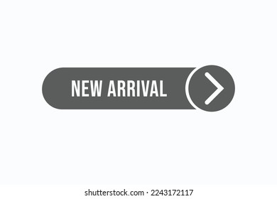 new arrival button vectors.sign label speech bubble new arrival
