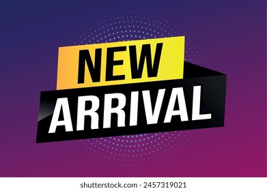 new arrival poster banner graphic design icon logo sign symbol social media website coupon

