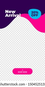 New Arrival product social media story vertical poster template. transparent placeholder background with abstract fluid liquid geometric shape element. discount promotion banner vector illustration.