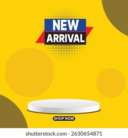 Banner promocional da nova chegada com fundo amarelo e pódio de exibição do produto.
O layout inclui gráficos de meio-tom e um pódio de exibição de produtos em estilo 3D, compras on-line, banner de mídia social.
