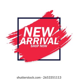 New Arrival Red Brush Banner – Shop Now Promotional Graphic Label