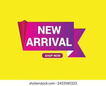 New Arrival Sale Banner, New Arrival Vector Label Template Design, New Arrival Poster design.