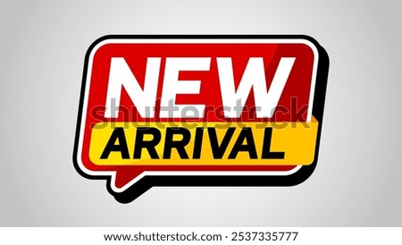 NEW ARRIVAL SIGN BANNER POSTER