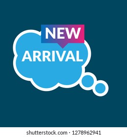 New Arrival sign speech bubble.