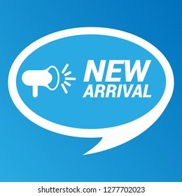 NEW ARRIVAL sign - speech bubble,sticker.tag.