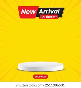 New arrival social media post template with podium. New arrival vector template set design. Label, banner, sticker, icon, poster, post. Simple and modern vector illustration with yellow background.