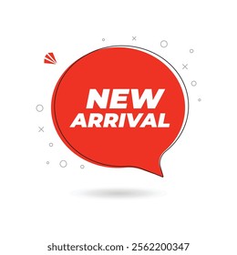 New Arrival speech bubble banner design. Product label background. New Arrival label For web and social media, new product background, product poster sign. Simple and modern vector illustration.