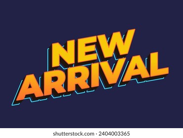 New arrival. Text effect in yellow color in 3D look