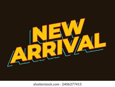 New arrival. Text effect in yellow color in 3D look