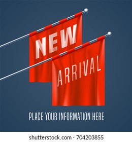 New arrival vector illustration, banner, sticker. Design element with two waving red flags for retail promo with new collection arriving soon